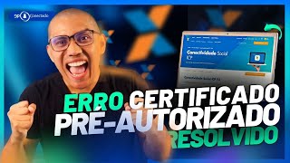 CONECTIVIDADE SOCIAL ICP V2  CERTIFICADO PRÉAUTORIZADO  ATUALIZADO [upl. by Arivle]