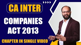 Companies Act 2013  CA Intermediate Law Chapter no 1  CA Inter Companies Act  Chandan Poddar [upl. by Rooke]