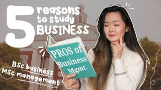 Why You SHOULD Study Business Management Degree [upl. by Nnylyahs]