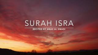 Beautiful Recitation Surah Isra  سورة الإسراء  Anas Al Emadi  English Translation [upl. by Ellemaj]