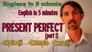 Sa invatam Engleza  PRESENT PERFECT p1  Lets learn English [upl. by Jecon]