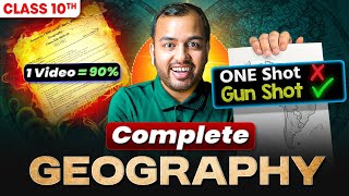 Class 10 SST  COMPLETE GEOGRAPHY  GUNSHOT  Board Exam 2025  Alakh Pandey [upl. by Mandeville640]