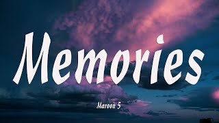 Maroon 5  Memories Lyrics [upl. by Colp527]