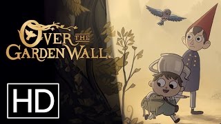 Over the Garden Wall  Official Trailer [upl. by Tnaryb]