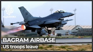 US forces leave Afghanistan’s Bagram airbase after 20 years [upl. by Meingoldas]