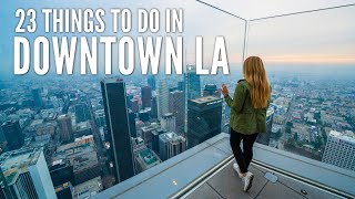 23 Things to Do in Downtown Los Angeles [upl. by Elyl187]