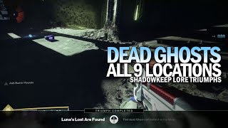 All 9 Dead Ghost Locations w Individual Timestamps Destiny 2 Shadowkeep [upl. by Saloma]