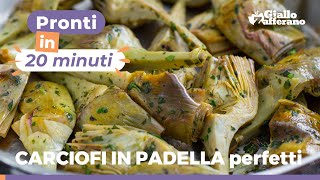 COME CUCINARE I CARCIOFI IN PADELLA ricetta semplice e facile [upl. by Atteloc]