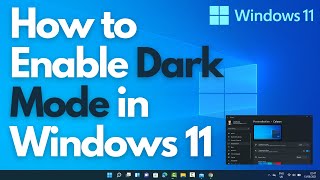 How to Enable Dark Mode in Windows 11 [upl. by Jeritah]