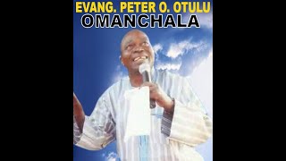 EVANG PETER OTULU  OMANCHALA OFFICIAL VIDEO [upl. by Ralina350]