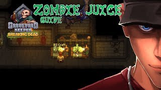 Graveyard Keeper Making Zombie juice  HOW to unlock Zombie juice Guide [upl. by Coshow613]