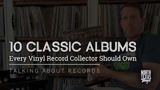 10 Classic Albums Every Vinyl Record Collector Should Own [upl. by Trueblood]