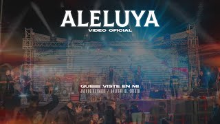 ALELUYA  VIDEO OFICIAL  QUE VISTE EN MI  LOS UNGIDOS DE CRISTO [upl. by Eimak497]