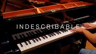 Indescribable piano cover [upl. by Dloraj]