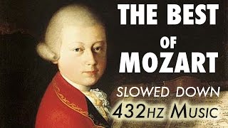 The Best Of Mozart  Slowed Down  432Hz  45 Hours [upl. by Fancy936]