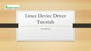 Linux Device Drivers Part 1  Introduction [upl. by Yruj]