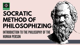 Socratic Method of Philosophizing [upl. by Piotr]