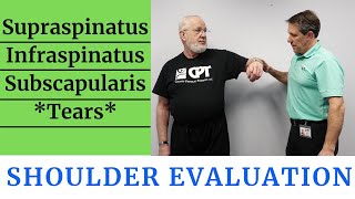 Shoulder Evaluation Supraspinatus Infraspinatus amp Subscapularis Tears [upl. by Jojo]