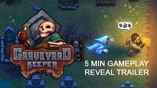 Graveyard Keeper Gameplay Reveal Trailer [upl. by Roumell]