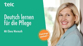 Deutsch lernen für die Pflege – Trainingseinheit 01 [upl. by Akirre743]