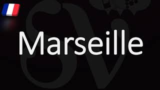 How to Pronounce Marseille French Pronunciation Native Speaker [upl. by Norm]