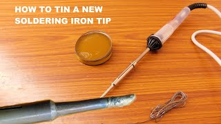 How to Tin A New Soldering Iron [upl. by Noivert]