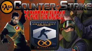 How to play Counter Strike 16 on Android with Xash3D [upl. by Horn]