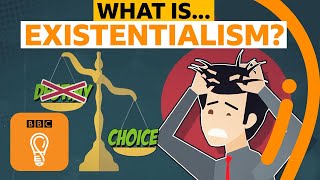 What is existentialism  AZ of ISMs Episode 5  BBC Ideas [upl. by Osmund]