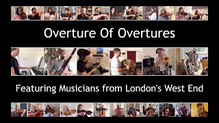 Overture of Overtures  featuring musicians from Londons West End [upl. by Filmer]