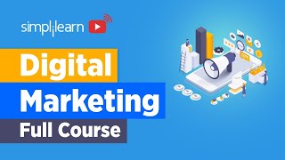 Digital Marketing Full Course For Beginners  Digital Marketing Complete Course  Simplilearn [upl. by Woodhouse32]