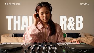 Thai RampB Mix by JIRA [upl. by Atok]