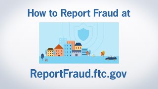 How to Report Fraud at ReportFraudftcgov  Federal Trade Commission [upl. by Eniluap]