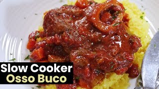 Slow Cooker Osso Buco [upl. by Ariajay]