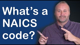 Whats a NAICS Code  SBEP Startup Quick Tip [upl. by Hackett566]