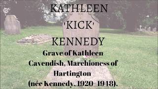 Kathleen Kick Kennedy Grave JFKs Sister Edensor Village Burial Site [upl. by Ful]