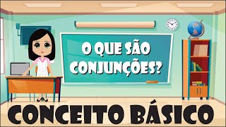 Conjunções  Conceito básico [upl. by Tansey]