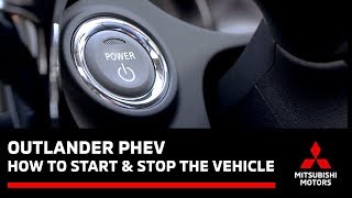 How to Start and Stop your Outlander PHEV [upl. by Airdnola337]