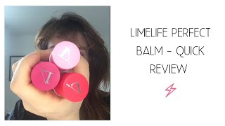 LimeLife Perfect Balm  Quick Review [upl. by Cofsky]