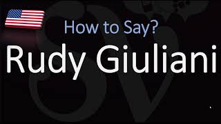 How to Pronounce Rudy Giuliani CORRECTLY [upl. by Llenrrad]