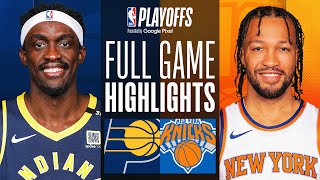 6 PACERS at 2 KNICKS  FULL GAME 5 HIGHLIGHTS  May 14 2024 [upl. by Giulio]