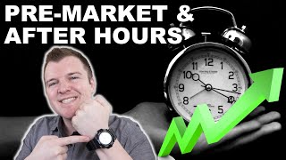 How to Trade PreMarket amp After Hours  Extended Hours Trading Explained [upl. by Honora]