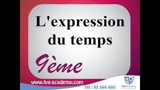 ✅ Français  Lexpression du temps 👉 9ème année [upl. by Notxarb]