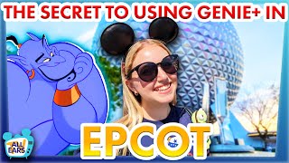 The SECRET To Using Genie Plus in EPCOT [upl. by Taryn907]