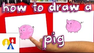 How To Draw A Pig For Young Artists [upl. by Adim]