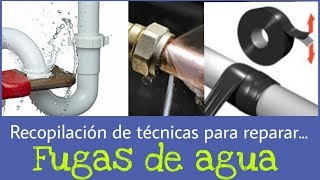 CÓMO REPARAR FUGAS DE AGUA RÁPIDAMENTE [upl. by Nuriel]