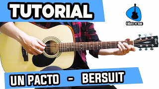 Como tocar UN PACTO Bersuit en Guitarra ACORDESRASGIDOSARPEGIOS TAB fácil [upl. by Ailahs517]