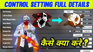 FREE FIRE CONTROLS SETTING FULL DETAILS  FREE FIRE PRO PLAYER SETTING 2021 [upl. by Dor966]