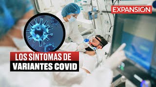 SÍNTOMAS de las NUEVAS VARIANTES del COVID19  ÚLTIMAS NOTICIAS [upl. by Nerrual]