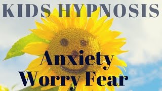 Kids Hypnosis  To help reduce anxiety stress and fear [upl. by Francoise169]