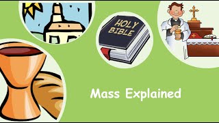 The Mass Explained [upl. by Ahsinrev732]